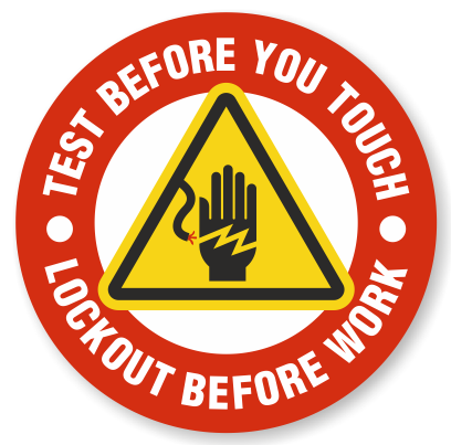 Graphic alerting to test before you touch and lockout Before work.