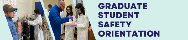 Graduate Student Safety Orientation