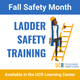 Ladder Safety Training available in the UCR Learning Center